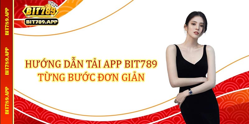 Tải App Bit789